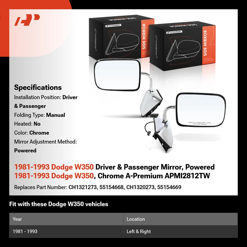 1981-1993 Dodge W350 Driver & Passenger Mirror, Powered 1981-1993 Dodge W350, Chrome A-Premium APMI2812TW