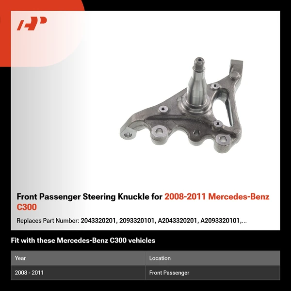 Front Passenger Steering Knuckle for 2008-2011 Mercedes-Benz C300