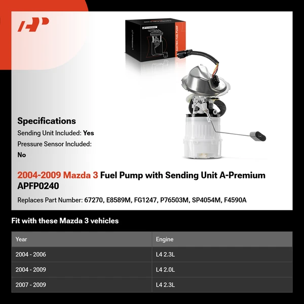2004-2009 Mazda 3 Fuel Pump with Sending Unit A-Premium APFP0240