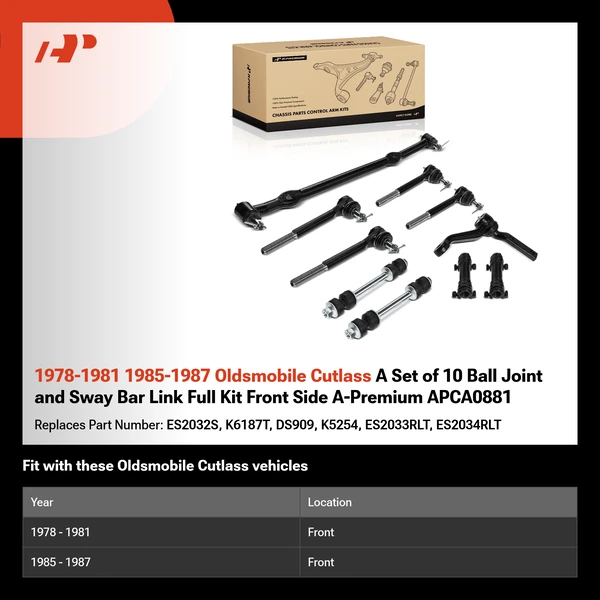 1978-1981 1985-1987 Oldsmobile Cutlass A Set of 10 Ball Joint and Sway Bar Link Full Kit Front Side A-Premium APCA0881
