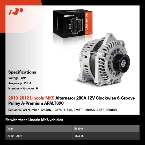 2010-2012 Lincoln MKS Alternator 200A 12V Clockwise 6-Groove Pulley A-Premium APALT890