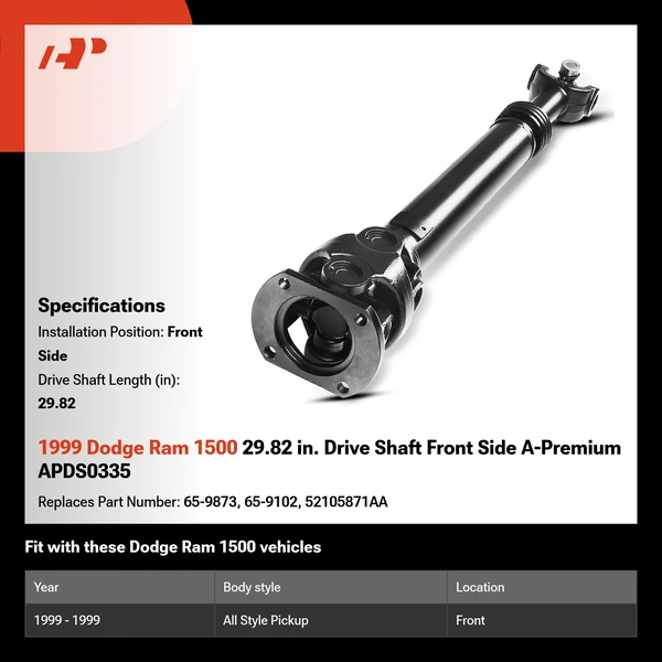1999 Dodge Ram 1500 29.82 in. Drive Shaft Front Side A-Premium APDS0335