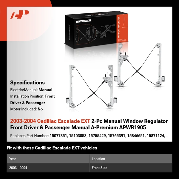 2003-2004 Cadillac Escalade EXT 2-Pc Manual Window Regulator Front Driver & Passenger Manual A-Premium APWR1905