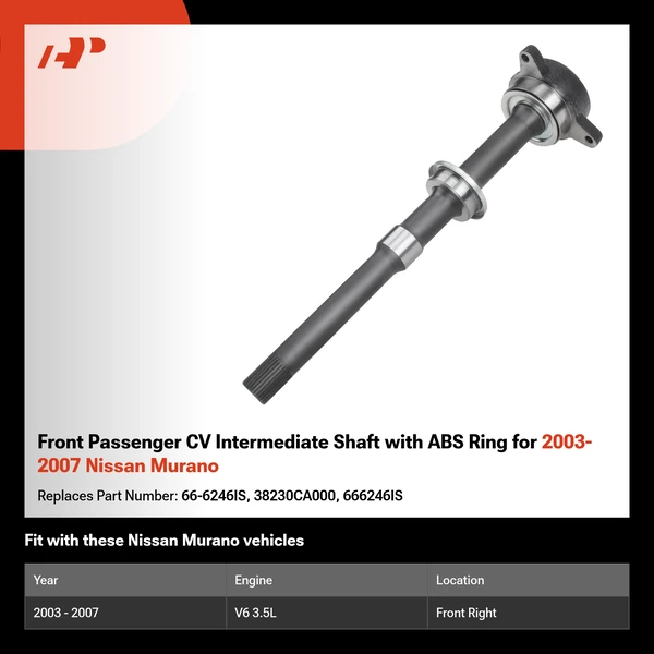 Front Passenger CV Intermediate Shaft with ABS Ring for 2003-2007 Nissan Murano