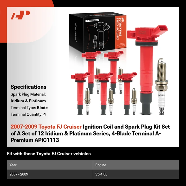 2007-2009 Toyota FJ Cruiser Ignition Coil and Spark Plug Kit Set of A Set of 12 Iridium & Platinum Series, 4-Blade Terminal A-Premium APIC1113