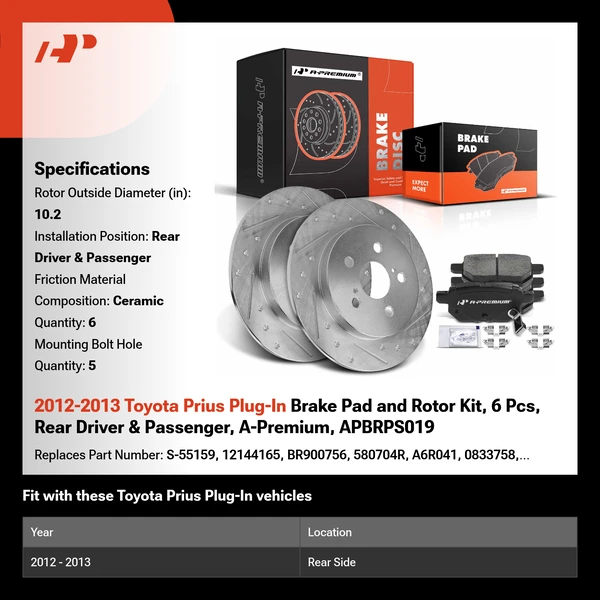 2012-2013 Toyota Prius Plug-In Brake Pad and Rotor Kit, 6 Pcs, Rear Driver & Passenger, A-Premium, APBRPS019