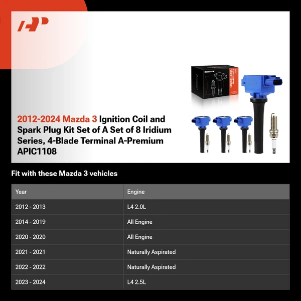 2012-2024 Mazda 3 Ignition Coil and Spark Plug Kit Set of A Set of 8 Iridium Series, 4-Blade Terminal A-Premium APIC1108