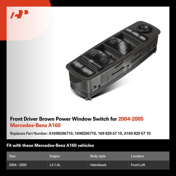 Front Driver Brown Power Window Switch for 2004-2005 Mercedes-Benz A160