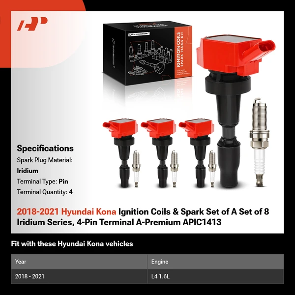 2018-2021 Hyundai Kona Ignition Coils & Spark Set of A Set of 8 Iridium Series, 4-Pin Terminal A-Premium APIC1413