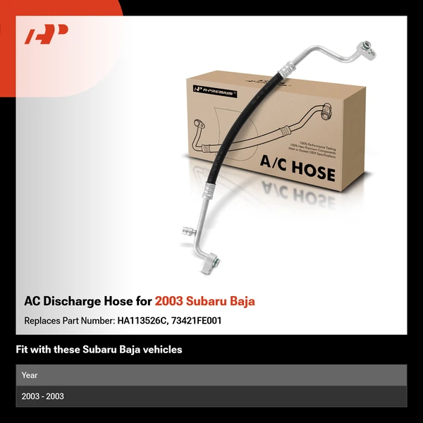 AC Discharge Hose for 2003 Subaru Baja