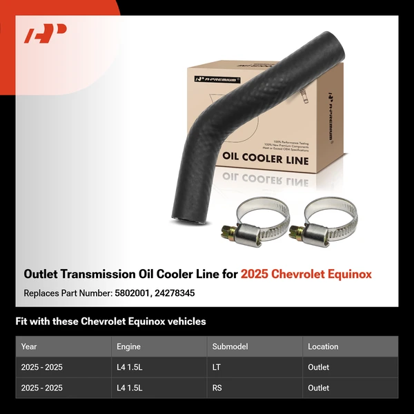 Outlet Transmission Oil Cooler Line for 2025 Chevrolet Equinox