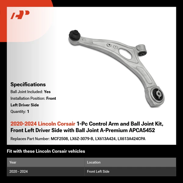 2020-2024 Lincoln Corsair 1-Pc Control Arm and Ball Joint Kit, Front Left Driver Side with Ball Joint A-Premium APCA5452