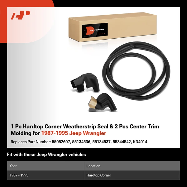 1 Pc Hardtop Corner Weatherstrip Seal & 2 Pcs Center Trim Molding for 1987-1995 Jeep Wrangler