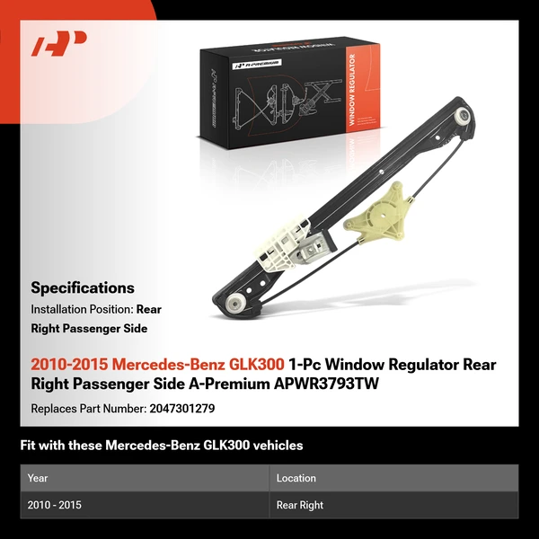 2010-2015 Mercedes-Benz GLK300 1-Pc Window Regulator Rear Right Passenger Side A-Premium APWR3793TW