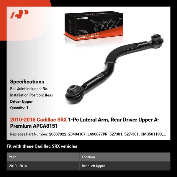 2010-2016 Cadillac SRX 1-Pc Lateral Arm, Rear Driver Upper A-Premium APCA8151