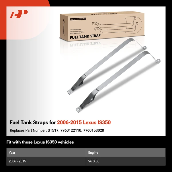 Fuel Tank Straps for 2006-2015 Lexus IS350