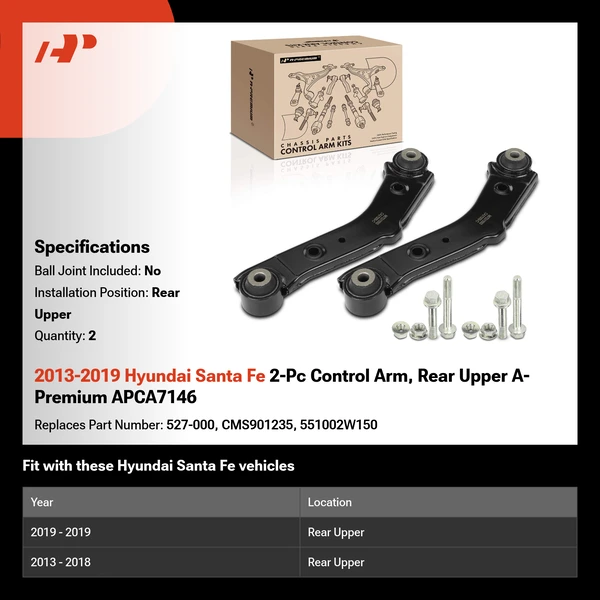 2013-2019 Hyundai Santa Fe 2-Pc Control Arm, Rear Upper A-Premium APCA7146