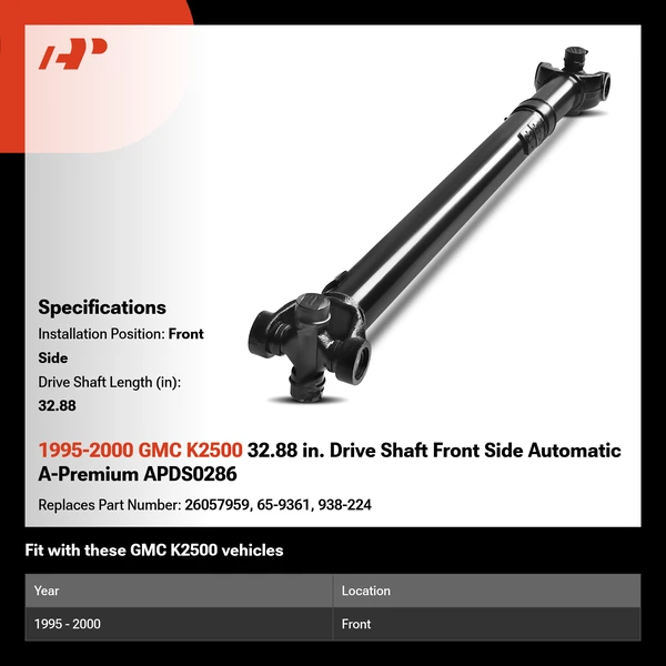 1995-2000 GMC K2500 32.88 in. Drive Shaft Front Side Automatic A-Premium APDS0286