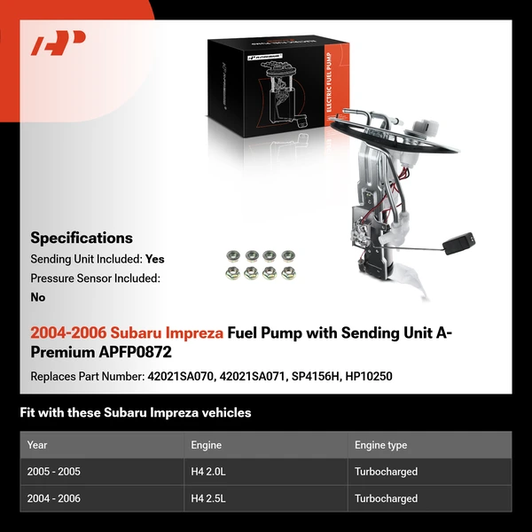 2004-2006 Subaru Impreza Fuel Pump with Sending Unit A-Premium APFP0872