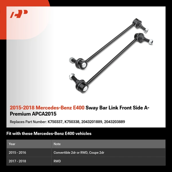 2015-2018 Mercedes-Benz E400 Sway Bar Link Front Side A-Premium APCA2015