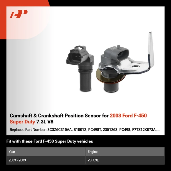 Camshaft & Crankshaft Position Sensor for 2003 Ford F-450 Super Duty 7.3L V8