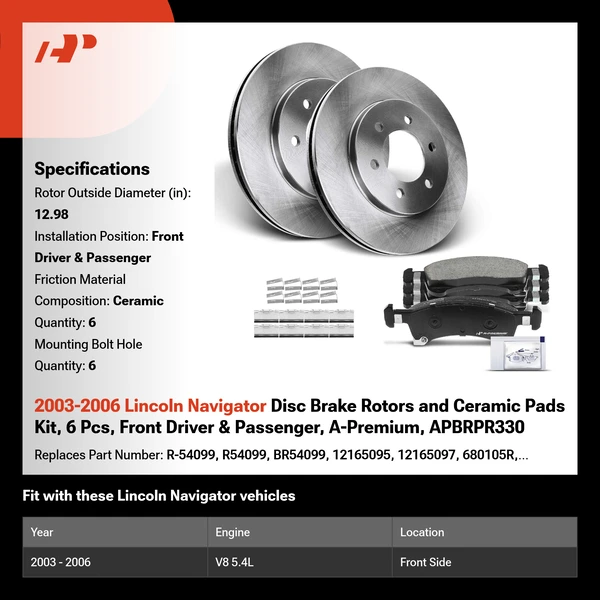 2003-2006 Lincoln Navigator Disc Brake Rotors and Ceramic Pads Kit, 6 Pcs, Front Driver & Passenger, A-Premium, APBRPR330