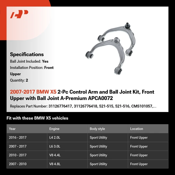 2007-2017 BMW X5 2-Pc Control Arm and Ball Joint Kit, Front Upper with Ball Joint A-Premium APCA0072