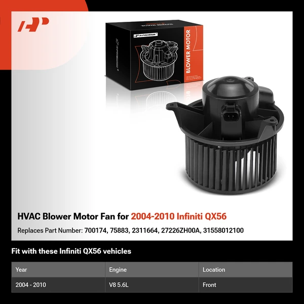 HVAC Blower Motor Fan for 2004-2010 Infiniti QX56