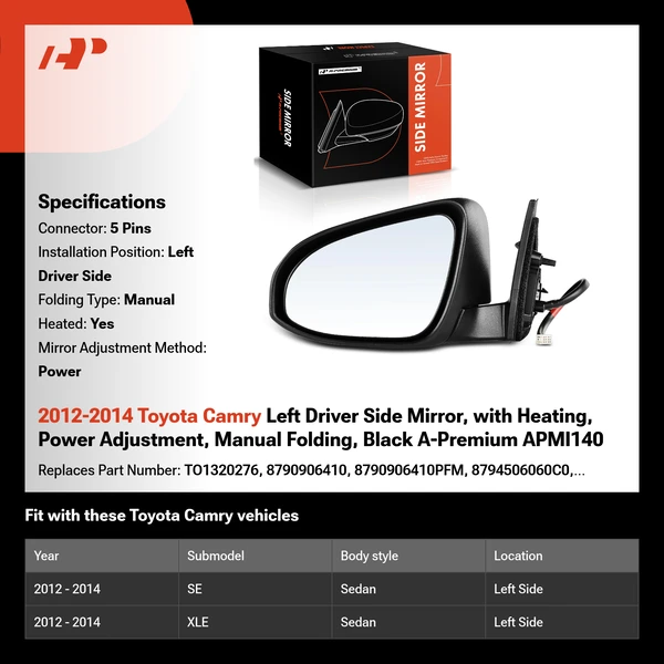 2012-2014 Toyota Camry Left Driver Side Mirror, with Heating, Power Adjustment, Manual Folding, Black A-Premium APMI140