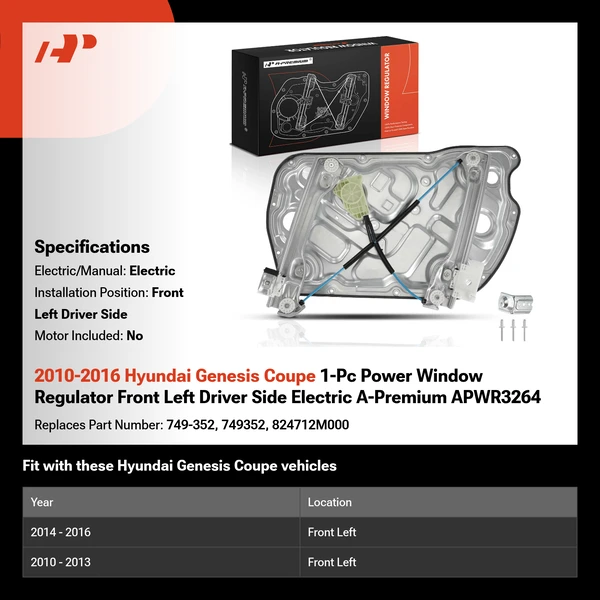 2010-2016 Hyundai Genesis Coupe 1-Pc Power Window Regulator Front Left Driver Side Electric A-Premium APWR3264