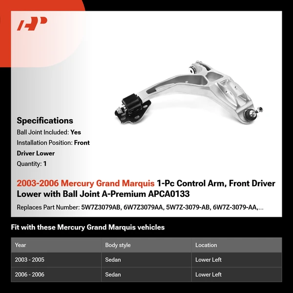 2003-2006 Mercury Grand Marquis 1-Pc Control Arm, Front Driver Lower with Ball Joint A-Premium APCA0133
