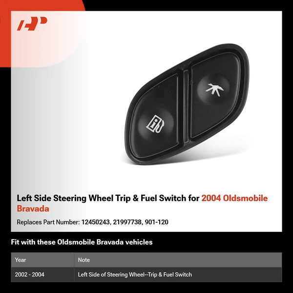 Left Side Steering Wheel Trip & Fuel Switch for 2004 Oldsmobile Bravada