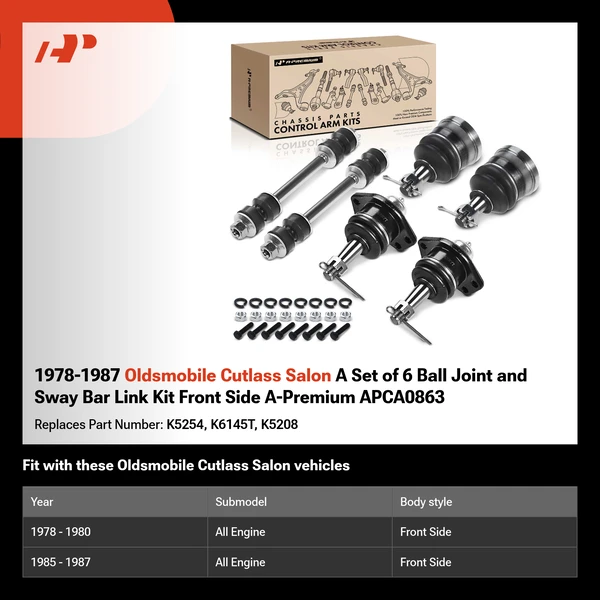 1978-1987 Oldsmobile Cutlass Salon A Set of 6 Ball Joint and Sway Bar Link Kit Front Side A-Premium APCA0863