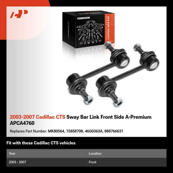 2003-2007 Cadillac CTS Sway Bar Link Front Side A-Premium APCA4760