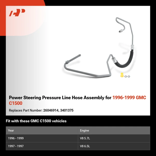Power Steering Pressure Line Hose Assembly for 1996-1999 GMC C1500