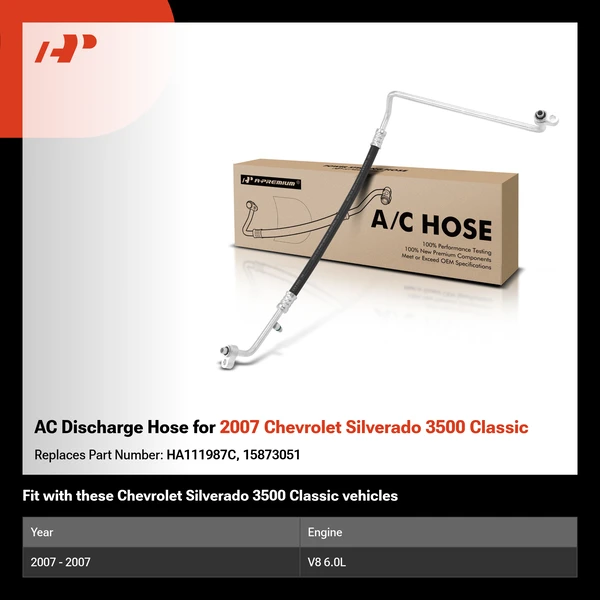 AC Discharge Hose for 2007 Chevrolet Silverado 3500 Classic