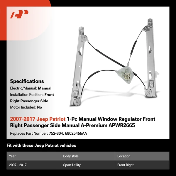 2007-2017 Jeep Patriot 1-Pc Manual Window Regulator Front Right Passenger Side Manual A-Premium APWR2665