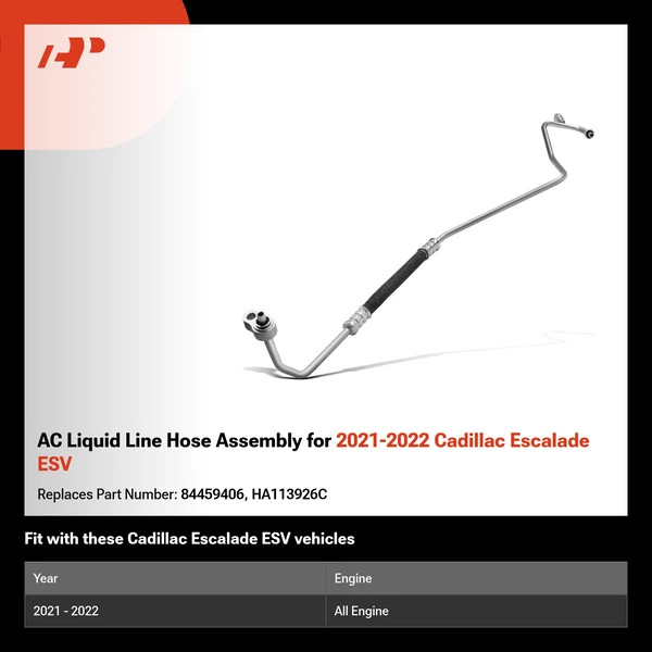 AC Liquid Line Hose Assembly for 2021-2022 Cadillac Escalade ESV