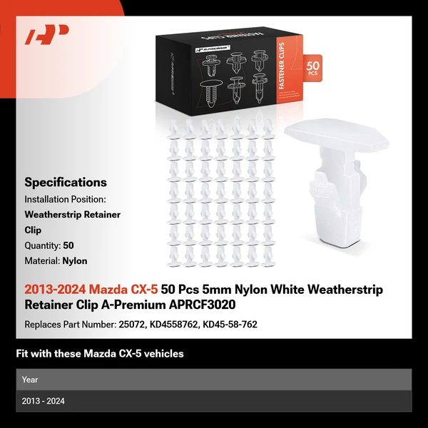 2013-2024 Mazda CX-5 50 Pcs 5mm Nylon White Weatherstrip Retainer Clip A-Premium APRCF3020