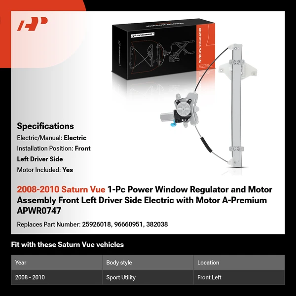 2008-2010 Saturn Vue 1-Pc Power Window Regulator and Motor Assembly Front Left Driver Side Electric with Motor A-Premium APWR0747