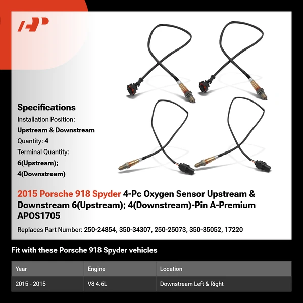 2015 Porsche 918 Spyder 4-Pc Oxygen Sensor Upstream & Downstream 6(Upstream); 4(Downstream)-Pin A-Premium APOS1705