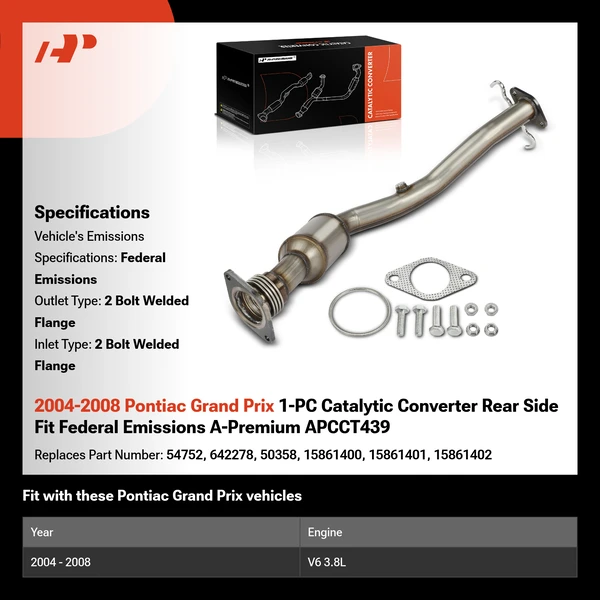 2004-2008 Pontiac Grand Prix 1-PC Catalytic Converter Rear Side Fit Federal Emissions A-Premium APCCT439
