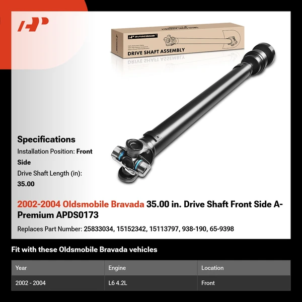 2002-2004 Oldsmobile Bravada 35.00 in. Drive Shaft Front Side A-Premium APDS0173
