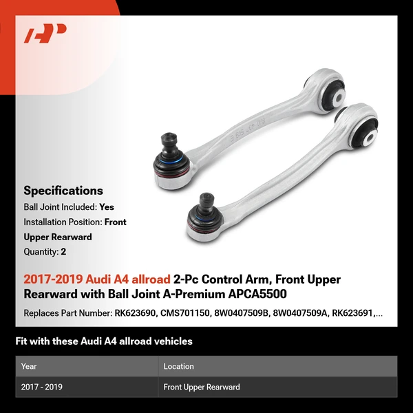2017-2019 Audi A4 allroad 2-Pc Control Arm, Front Upper Rearward with Ball Joint A-Premium APCA5500