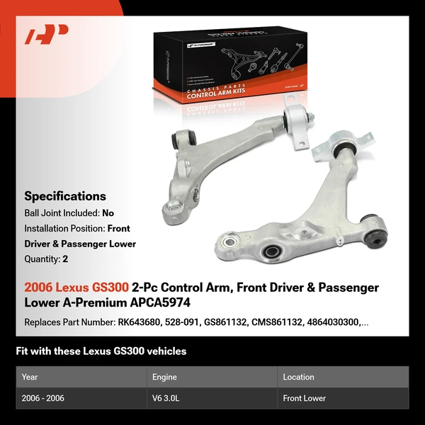 2006 Lexus GS300 2-Pc Control Arm, Front Driver & Passenger Lower A-Premium APCA5974