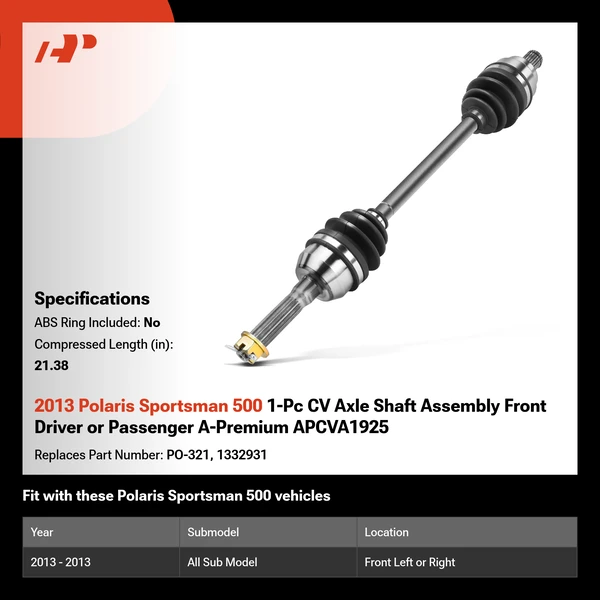 2013 Polaris Sportsman 500 1-Pc CV Axle Shaft Assembly Front Driver or Passenger A-Premium APCVA1925