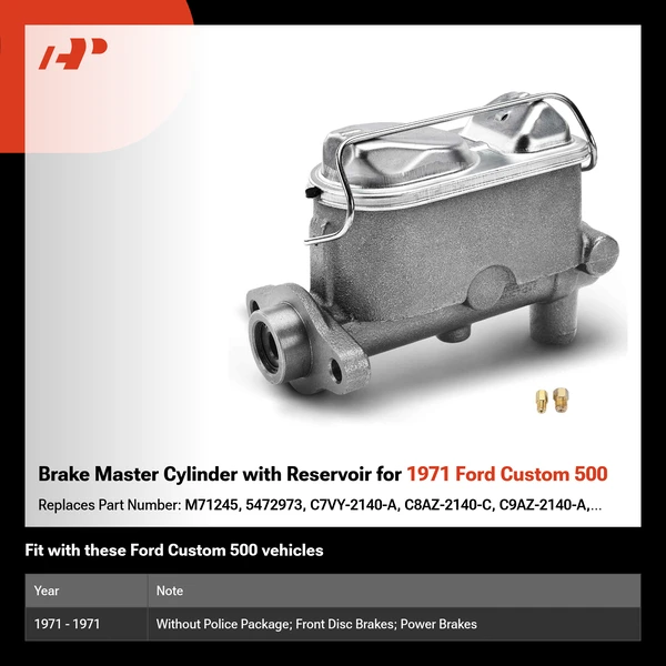 Brake Master Cylinder with Reservoir for 1971 Ford Custom 500