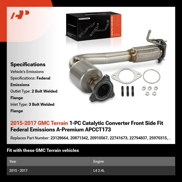 2015-2017 GMC Terrain 1-PC Catalytic Converter Front Side Fit Federal Emissions A-Premium APCCT173