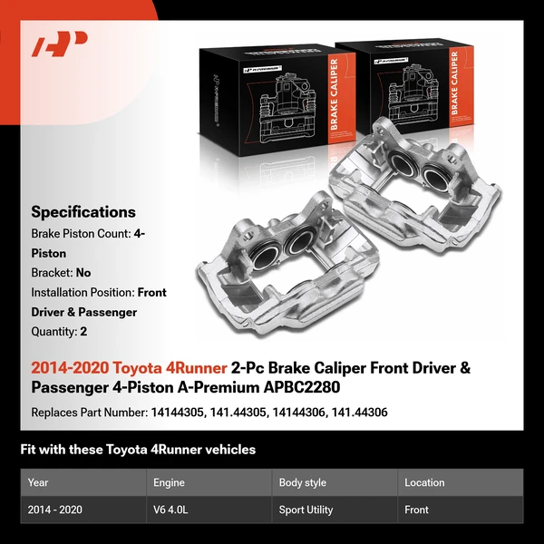 2014-2020 Toyota 4Runner 2-Pc Brake Caliper Front Driver & Passenger 4-Piston A-Premium APBC2280