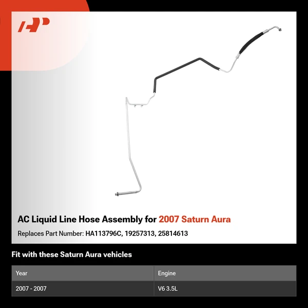 AC Liquid Line Hose Assembly for 2007 Saturn Aura